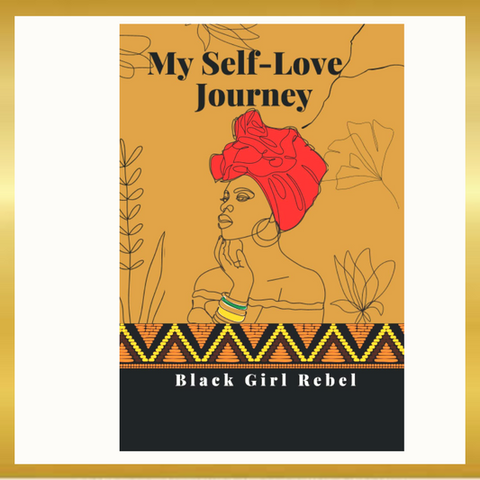 MY SELF-LOVE JOURNEY